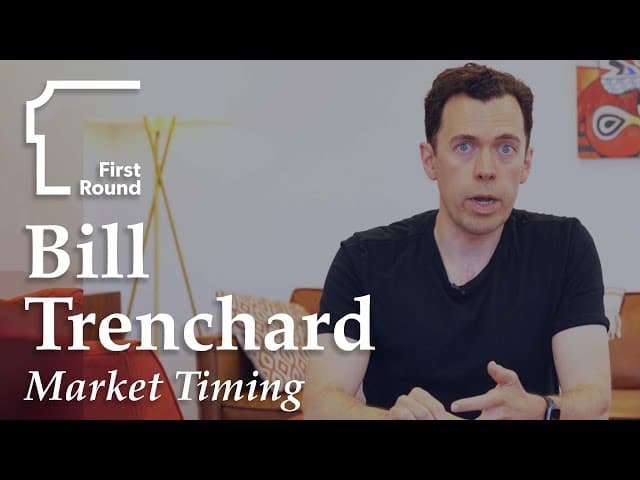 Bill Trenchard on Market Timing